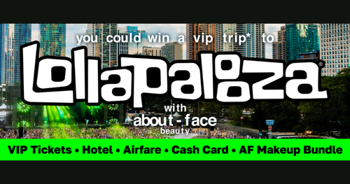 about-face Lollapalooza VIP Trip Sweepstakes