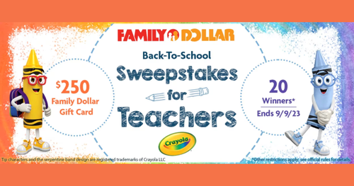 Family Dollar 2023 Back-to-School Sweepstakes for Teachers